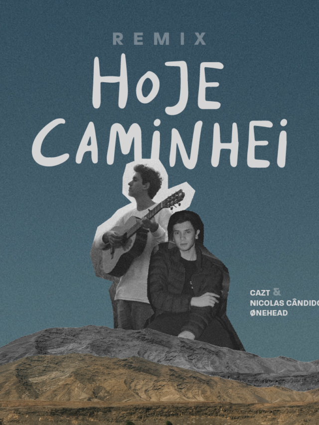Single “Hoje Caminhei”, do cantor e compositor Nicolas Candido ganha remix feito pelo DJ Cazt